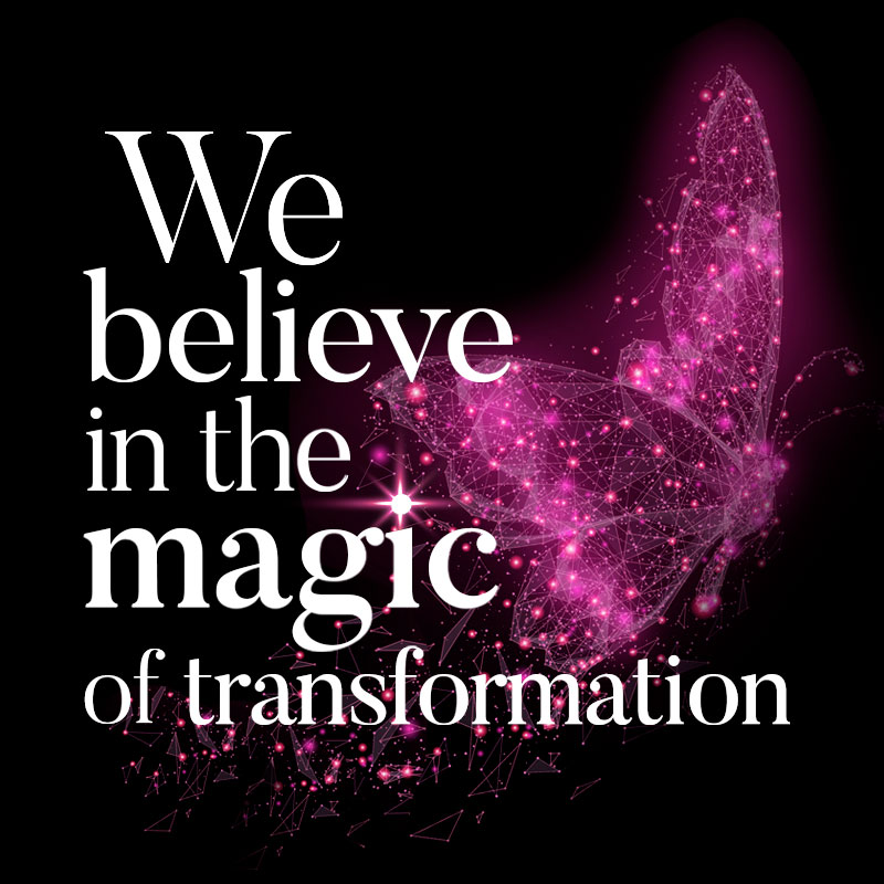 ¡Creemos en la magia de la transformación!